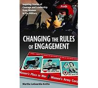 Changing the Rules of Engagement by Martha LaguardiaKotite Martha Laguardia - Kotite (Auteur)