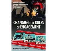 Changing the Rules of Engagement by Martha LaguardiaKotite Martha Laguardia - Kotite (Auteur)