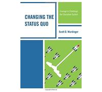 Changing The Status Quo