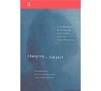 Changing the Subject by Julian Henriques Cathy Urwin, Couze Venn, Julian Henriques, Valerie Walkerdine, Wendy Hollway (Auteur)