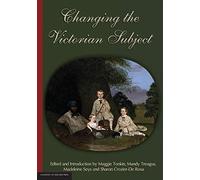 Changing The Victorian Subject