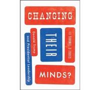 Changing Their Minds - George C. Edwards III - The University of Chicago Press - Livre en Anglais - Paperback George C. Edwards IIIGeorge C. Edwards III (Auteur)
