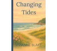 Changing Tides: A Sweet Coastal Love Story