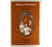 Changing With Families a Book About Further Education for Being Human Vol 1. Viii, 194P