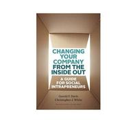 Changing Your Company From The Inside Out