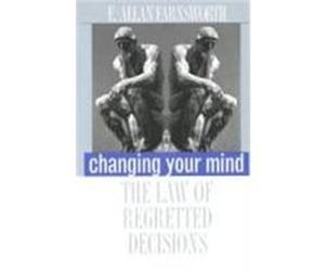 Changing Your Mind E. Allan Farnsworth (Auteur)