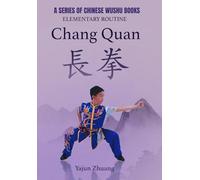 Changquan - Elementary Routine: A Series of Chinese Wushu Books