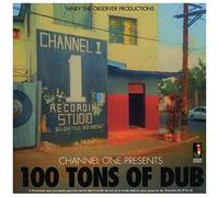 Channel One Presents: 100 Tons Of Dub