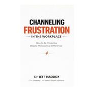 Channeling Frustration in the Workplace