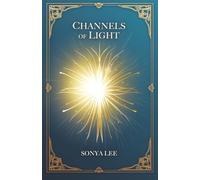 Channels of Light