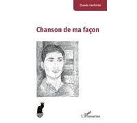 Claude Fonfrède – Chanson de ma façon – L'Harmattan – Broché