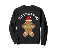 Chanson des Cinq Anneaux d'or de Gingerbread Man (12 Jours) Sweatshirt