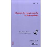 Bai Juyi – Chanson des regrets sans fin et autres poèmes – Broché – L'Harmattan