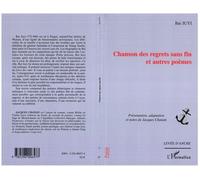 Chanson des regrets sans fin et autres poèmes - Bai Juyi - L'harmattan - broché - Poésie
