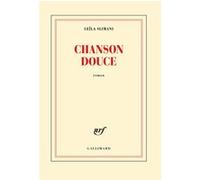 Leïla Slimani – Chanson douce – Prix Goncourt 2016 – Broché