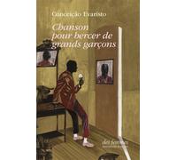 Chanson pour bercer de grands garçons - Izabella Borges - Des Femmes - Antoinette Fouque - broché - Roman