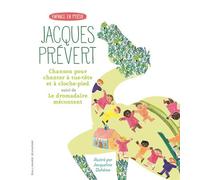 Chanson pour chanter à tue-tête et à cloche-pied/Le dromadaire mécontent - Jacques Prévert - Gallimard jeunesse - relié - Poésie jeunesse