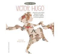 Chanson pour faire danser en rond les petits enfants et autres poèmes - Victor Hugo - Gallimard jeunesse - relié - Document jeunesse
