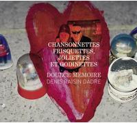 Chansonnettes frisquettes, joliettes et godinettes CD