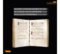 Chansonnier de Louvain Vol 3 & 4