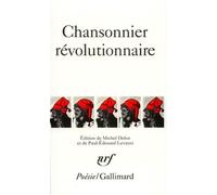 Chansonnier révolutionnaire - Collectif - Gallimard - Poche - Livre