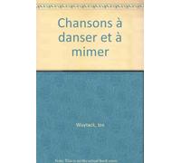 Chansons à danser et à mimer