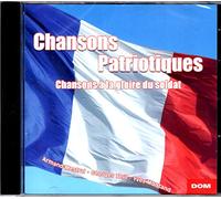 Chansons Patriotiques : Chansons À La Gloire Du Soldat