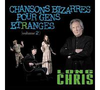 Chansons Bizarres pour Gens Etranges Vol 2
