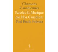 Chansons Canadiennes: Paroles Et Musique par Nos Canadiens