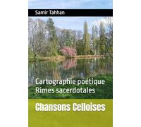 Chansons Celloises: Cartographie poétique, Rimes sacerdotales
