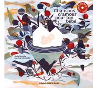Chansons d'amour pour ton bébé (1CD audio)