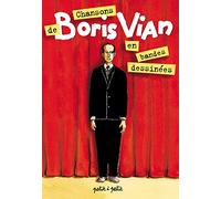 Chansons de Boris Vian en Bandes dessinées