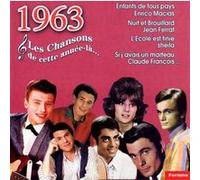 Chansons de cette annee là 1963 Compilation variété française (Genre) https://www.fnac.com/a6981570/Compilation-variete-francaise-Chansons-de-cette-annee-la-1963-CD-album?oref=35a86fc4-9a33-fb03-823d-063c5dd6c8e5