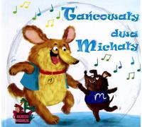 Chansons de contes de fées : Tańcowały dwa Michały (digibook)