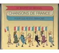 Chansons de France Louis-Maurice Boutet De Monvel (Illustration), Jean-Baptiste Weckerlin (Auteur)