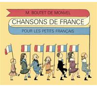 Chansons de France Pour les petits français - Louis-Maurice Boutet De Monvel - Ecole Des Loisirs - relié - Document jeunesse
