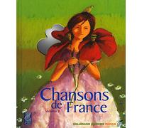 Chansons de France Volume 2 – Un livre + 2 CD audio – De 6 à 13 ans – Gallimard