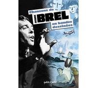Chansons de Jacques Brel en bandes dessinées