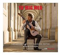 Chansons de Kim Larsen pour Guitare Classique/Jesper Sivebæk