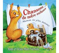 Chansons de notre enfance - Maman les p’tits bateaux