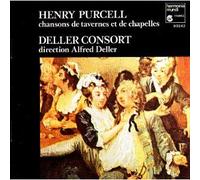 Chansons De Tavernes & De Chapelles Deller Consort