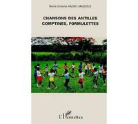 Chansons Des Antilles, Comptines, Formulettes