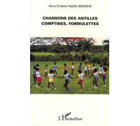 Chansons des Antilles, comptines, formulettes