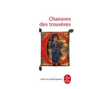 Chansons des trouvères - chanter m'estuet - Collectif - Lgf - Livre
