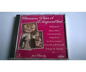 CHANSONS D'HIER ET D'AUJOURD'HUI PAR CLAUDY VOL 6