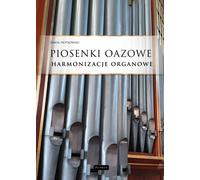 Chansons d'Oasis. Harmonies à l'orgue