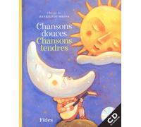 Chansons Douces, Chansons Tendres - Avec Cd Audio