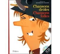 Chansons Droles, Chansons Folles - Avec Cd Audio