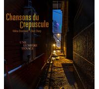 Chansons Du Crepuscule Une Lumiere Tenace (CD) Album