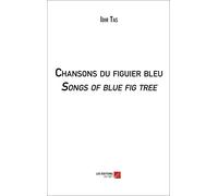 Chansons Du Figuier Bleu / Songs Of Blue Fig Tree
